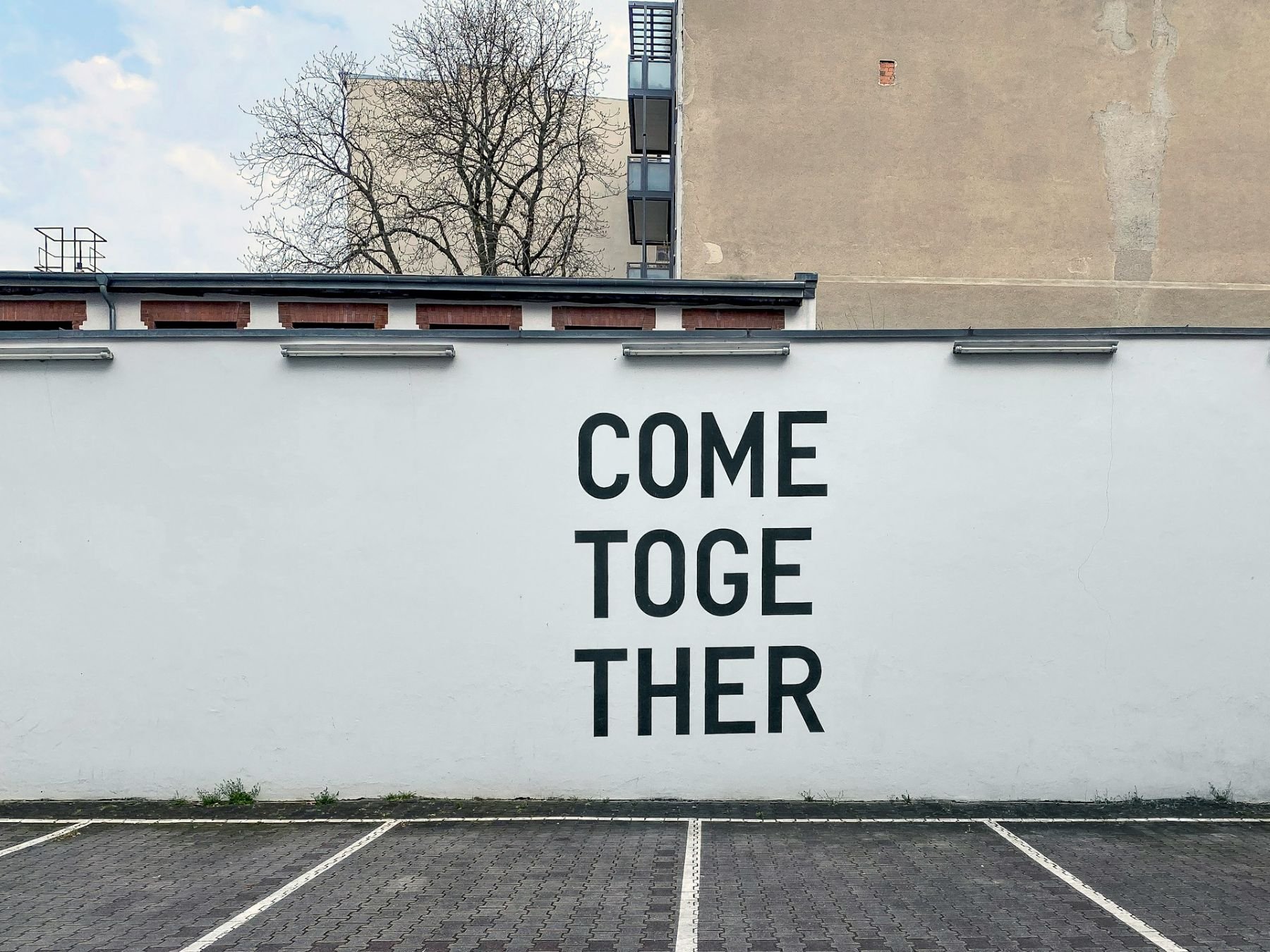 Billboard saying Come Together