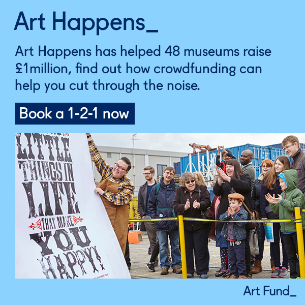 Find out more about Art Happens. Book a 1-2-1 with Art Fund.