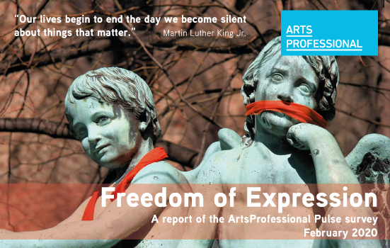 Freedom of Expression: A report of the ArtsProfessional Pulse survey
